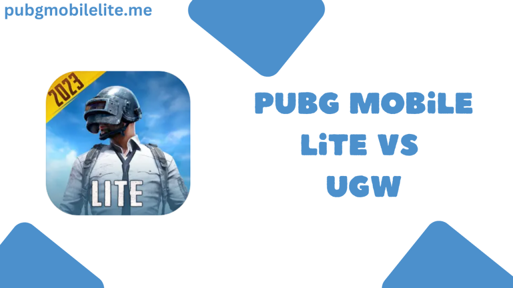 Pubg Mobile Lite vs UGW